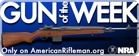 American Rifleman's Gun of the Week